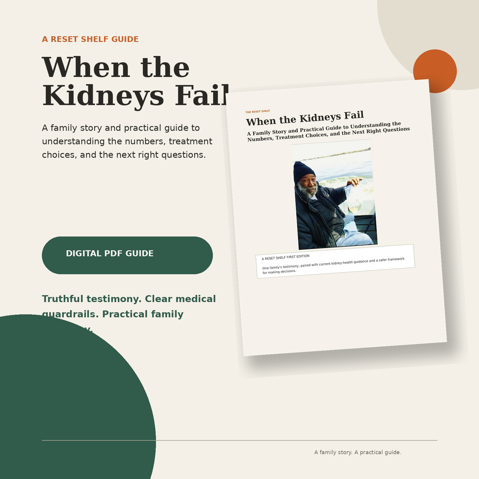 When the Kidneys Fail: A Family Story and Practical Guide